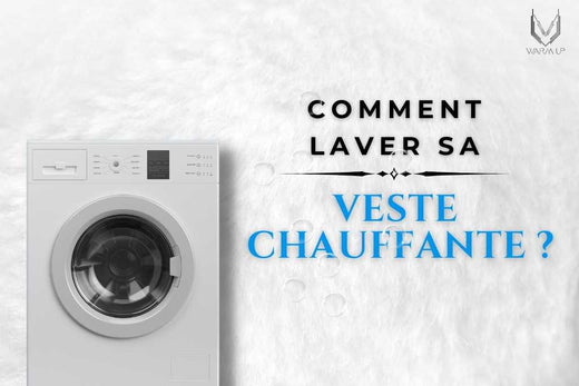Comment Laver une Veste Chauffante ?