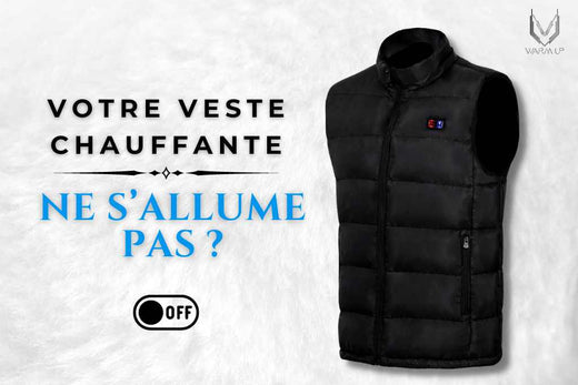 Pourquoi ma veste chauffante ne s'allume pas ?