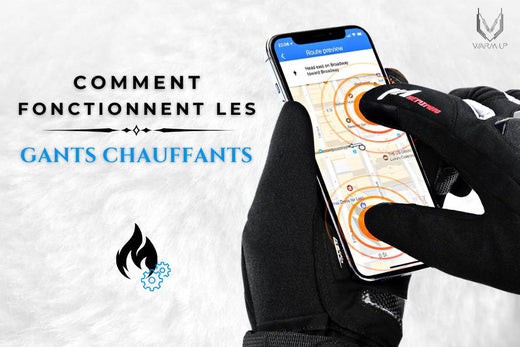 Comment fonctionnent les gants chauffants