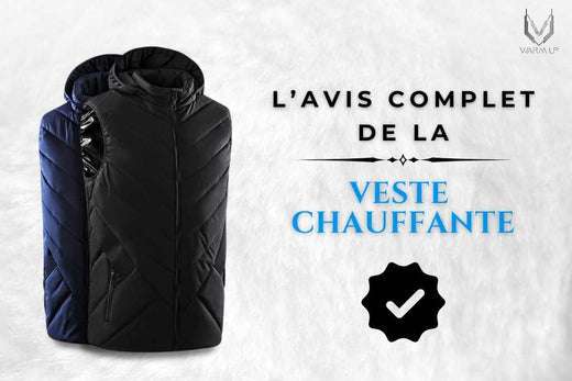 Veste Chauffante, L'Avis Complet !